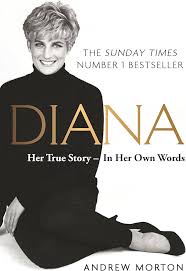 Diana : Her True Story--In Her Own Words